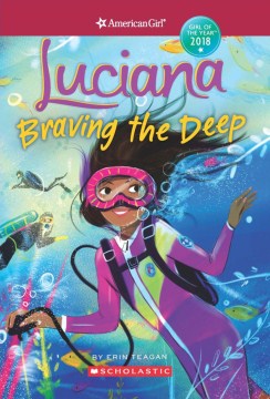 Luciana : Braving the Deep by Teagan, Erin