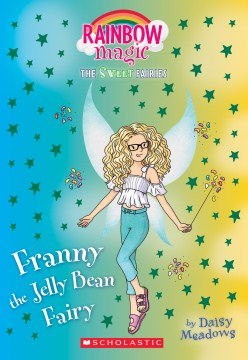 Franny the Jelly Bean Fairy / A Rainbow Magic Book by Meadows, Daisy