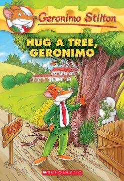 Hug A Tree, Geronimo by Stilton, Geronimo
