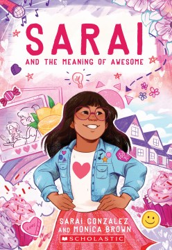 Sarai and the Meaning of Awesome by González, Sarai