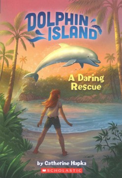 A Daring Rescue by Hapka, Cathy