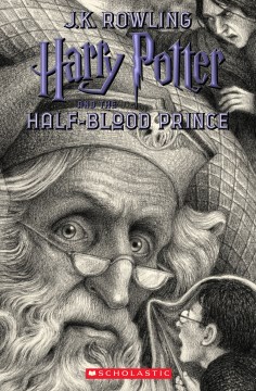 Harry Potter and the Half-Blood Prince by Rowling, J. K
