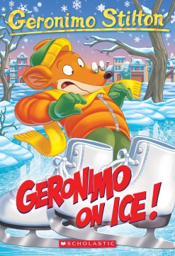 Geronimo On Ice! by Stilton, Geronimo