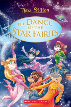 The Dance of the Star Fairies by Stilton, Thea