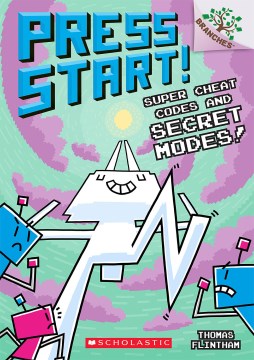 Press Start! Super Cheat Codes and Secret Modes! 11, by Flintham, Thomas