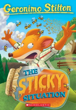 The Sticky Situation by Stilton, Geronimo