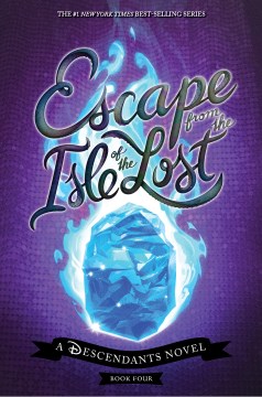 Escape From the Isle of the Lost : A Descendents Novel by de La Cruz, Melissa