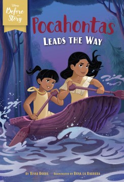 Pocahontas Leads the Way by Roehl, Tessa