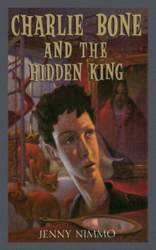 Charlie Bone and the Hidden King by Nimmo, Jenny