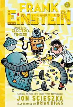Frank Einstein and the Electro-Finger by Scieszka, Jon