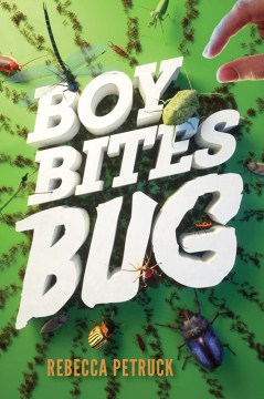 Boy Bites Bug by Petruck, Rebecca