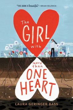The Girl With More Than One Heart by Geringer, Laura
