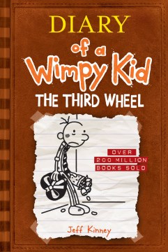 Diary of a wimpy kid. The third wheel