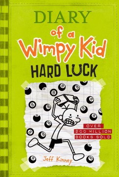 Diary of A Wimpy Kid. Hard Luck by Kinney, Jeff
