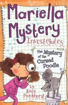 The Mystery of the Cursed Poodle by Pankhurst, Kate