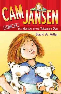 Cam Jansen and the Mystery of the Television Dog by Adler, David A