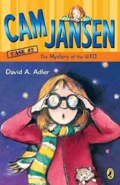 Cam Jansen the Mystery of the U. F. O. by Adler, David A