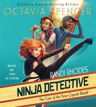 The Case of the Time-Capsule Bandit by Spencer, Octavia