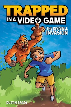 The Invisible Invasion by Brady, Dustin