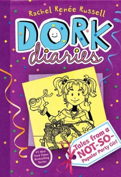 Dork Diaries : Tales From A Not-So-Popular Party Girl by Russell, Rachel Renee