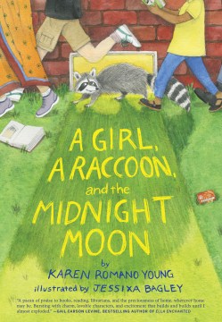 A Girl, A Raccoon, and the Midnight Moon by Young, Karen Romano