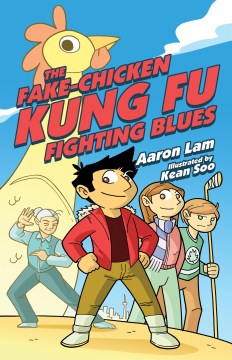 The Fake-Chicken Kung Fu Fighting Blues by Lam, Aaron