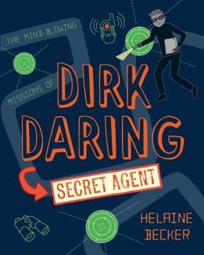 Dirk Daring, Secret Agent by Becker, Helaine