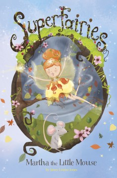 Martha the Little Mouse by Jones, Janey