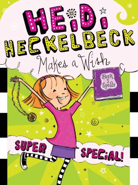 Heidi Heckelbeck Makes A Wish by Coven, Wanda