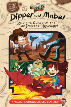 Dipper and Mabel and the Curse of the Time Pirates