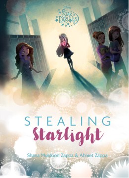 Stealing Starlight by Zappa, Shana Muldoon