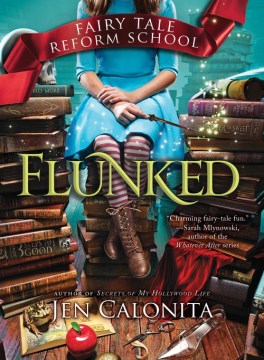 Flunked by Calonita, Jen
