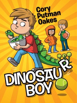 Dinosaur Boy by Oakes, Cory Putman