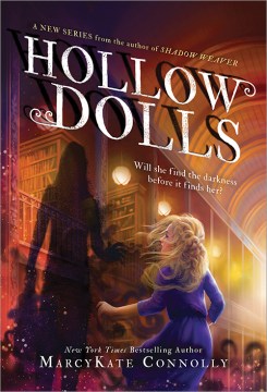 Hollow Dolls by Connolly, Marcykate
