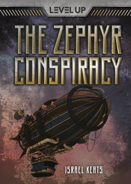 The Zephyr Conspiracy by Keats, Israel