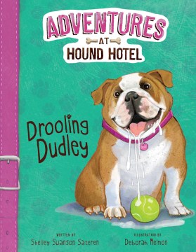 Drooling Dudley by Sateren, Shelley Swanson