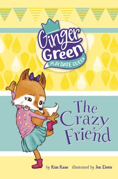 The Crazy Friend by Kane, Kim