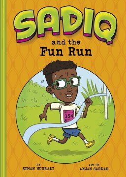 Sadiq and the Fun Run by Nuurali, Siman