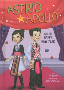 Astrid and Apollo and the Happy New Year by Bidania, V. T