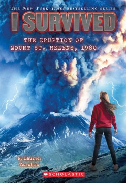 I Survived the Eruption of Mount St. Helens, 1980 by Tarshis, Lauren
