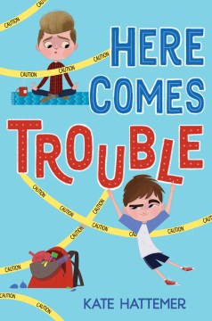 Here Comes Trouble by Hattemer, Kate