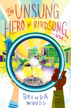 The Unsung Hero of Birdsong Usa by Woods, Brenda