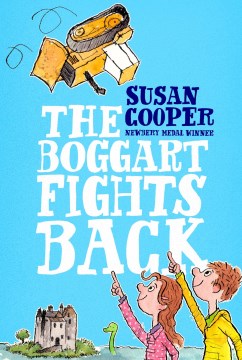 The Boggart Fights Back by Cooper, Susan