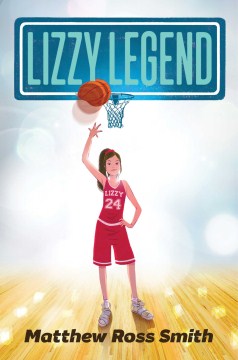 Lizzy Legend by Smith, Matthew Ross