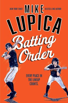 Batting Order by Lupica, Mike