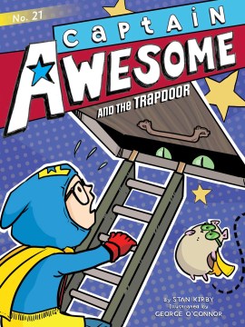 Captain Awesome and the Trapdoor by Kirby, Stan