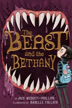 The Beast and the Bethany by Meggitt-Phillips, Jack