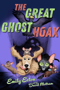 The Great Ghost Hoax by Ecton, Emily