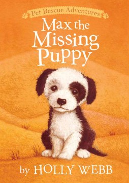 Max the Missing Puppy by Webb, Holly
