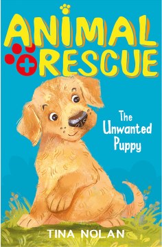 The Unwanted Puppy by Nolan, Tina